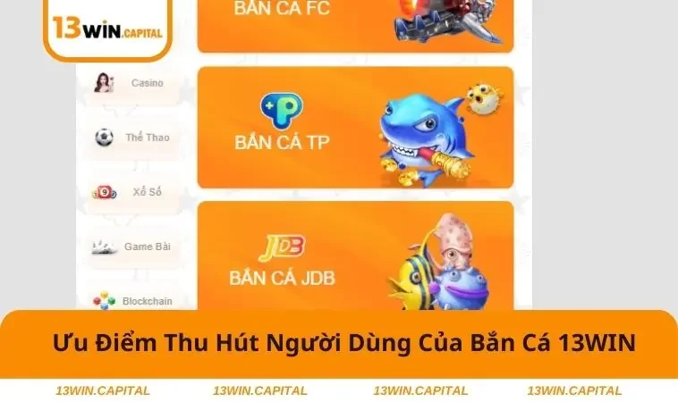 Bắn Cá 13WIN 2 Đi săn dưới biển cùng đồ họa sống động