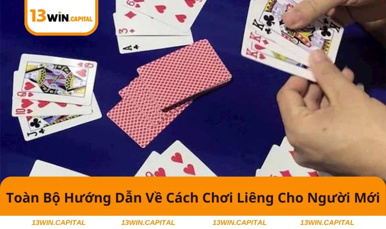 Cách Chơi Liêng