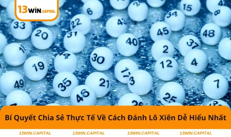 cách đánh lô xiên