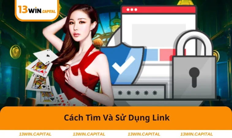 Link Vào 13WIN Không Bị Chặn - Giải Pháp An Toàn Khi Chơi 2 Cập nhập link nhanh chóng qua CSKH và cộng đồng.